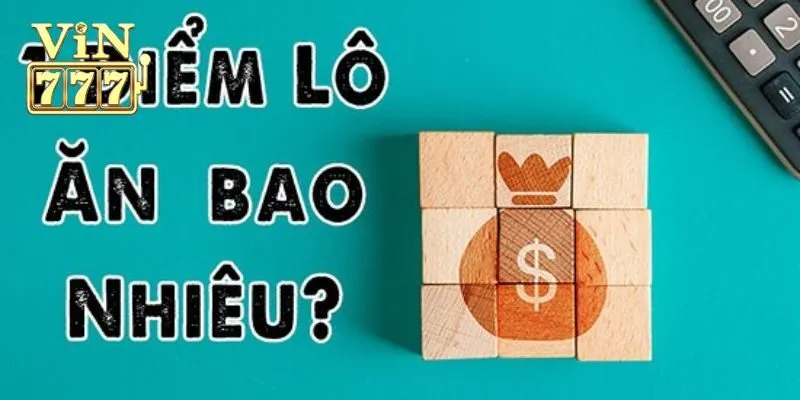 Hướng Dẫn Người Chơi Cách Tính Điểm Lô Đơn Giản Nhất