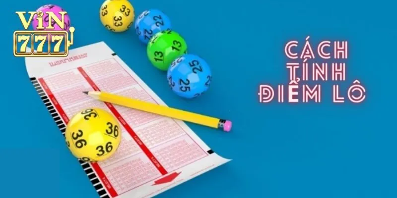 Cách tính điểm lô cơ bản nhất hiện nay