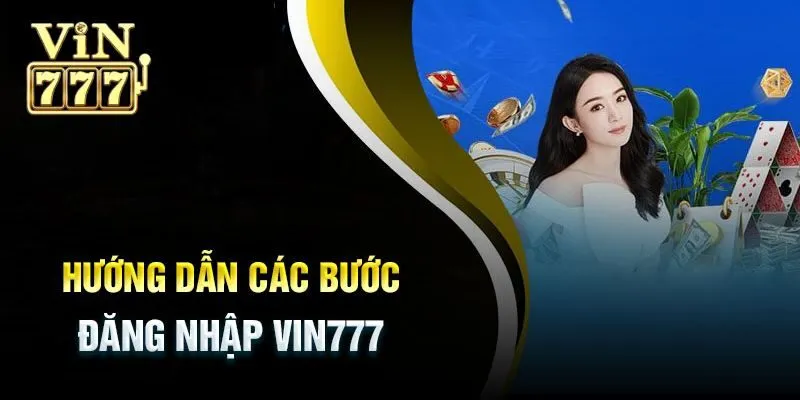 FAQ - Những câu hỏi thường gặp khi đăng nhập Vin777
