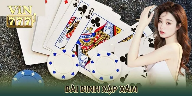 Bài binh xập xám là gì?