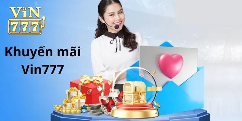 Điều kiện nhận khuyến mãi Vin777 bạn cần đáp ứng