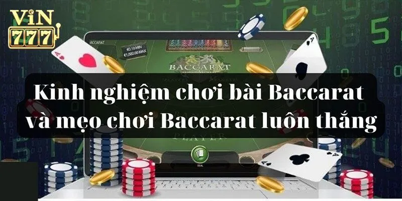Luật chơi baccarat chi tiết