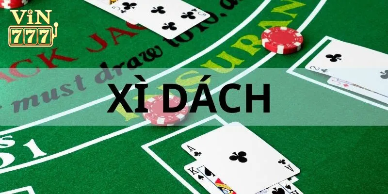 Mẹo chơi game bài xì dách Vin777 không lỗ