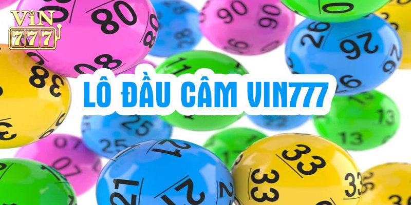 Lô đầu câm Vin777 là gì?