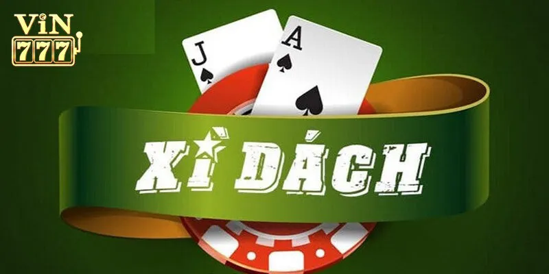 Luật game bài xì dách Vin777